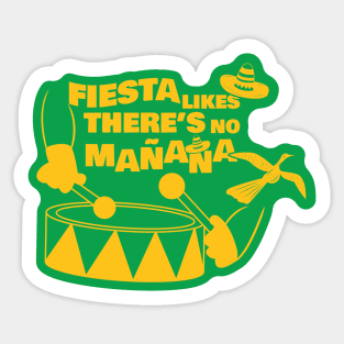 Fiesta Likes There's No Manana Sticker